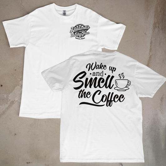 Wake Up & Smell the Coffee