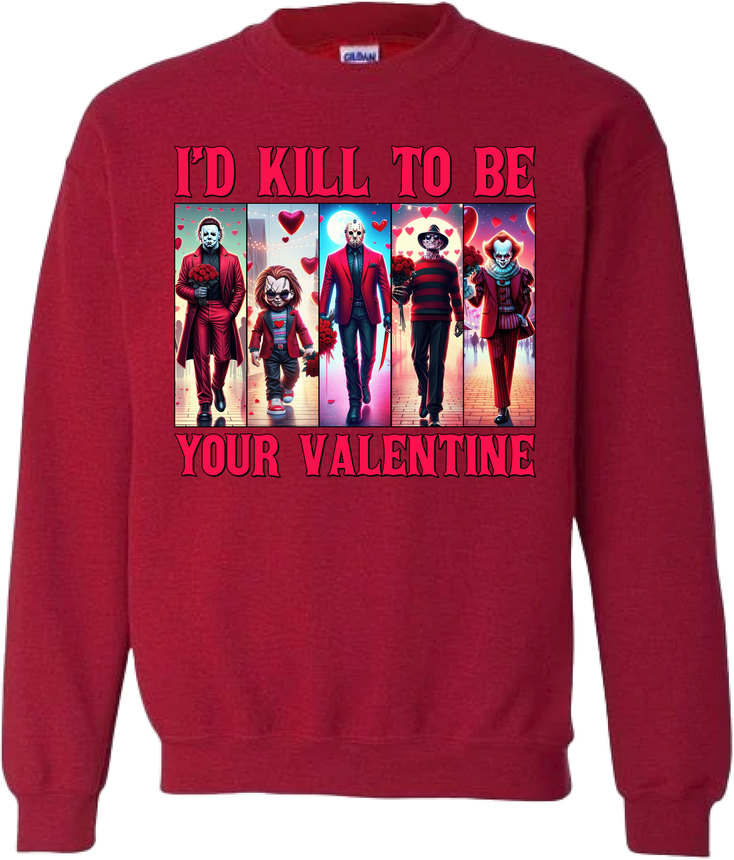 Id Kill to be your Valentines