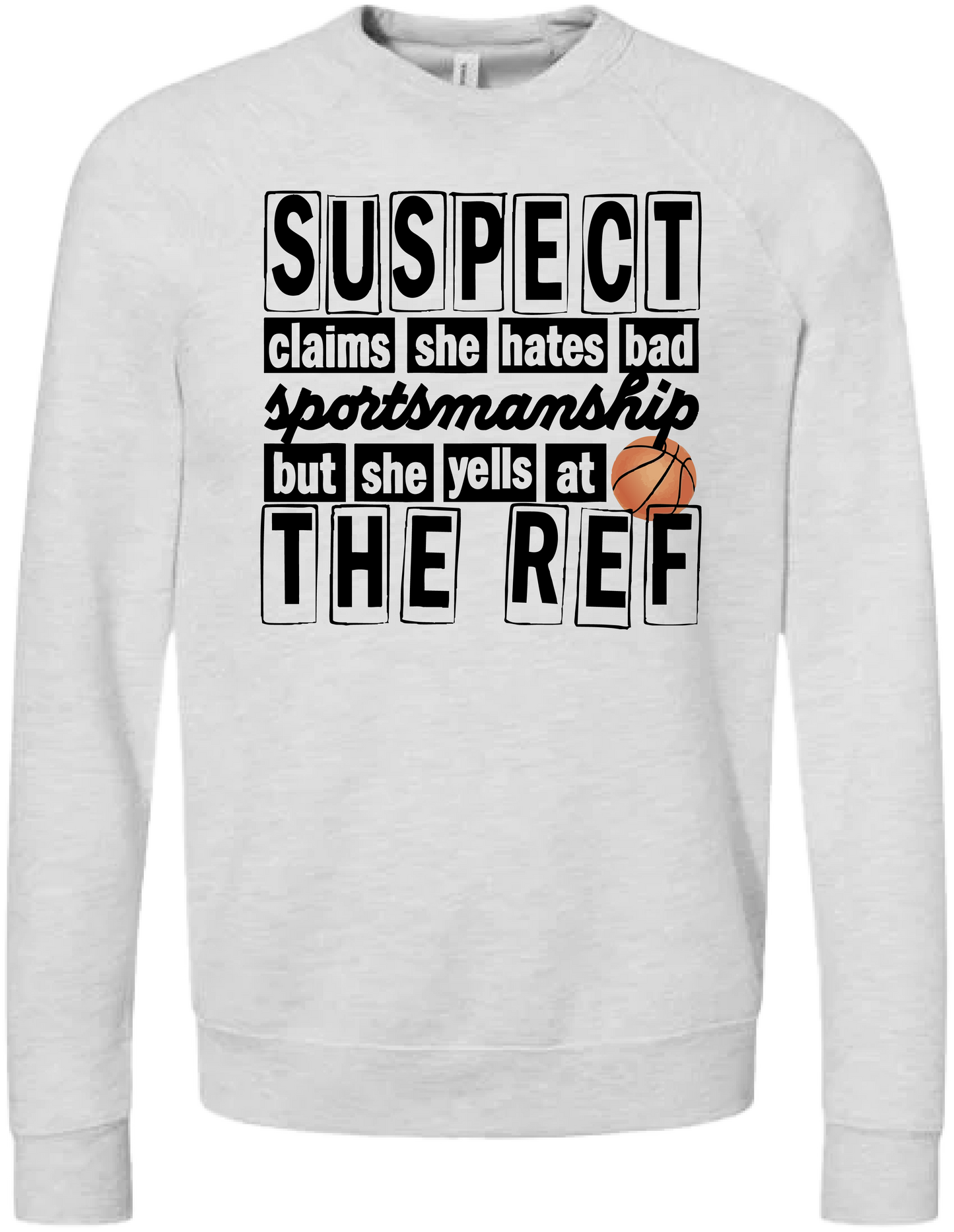 Suspect...Basketball Crewneck