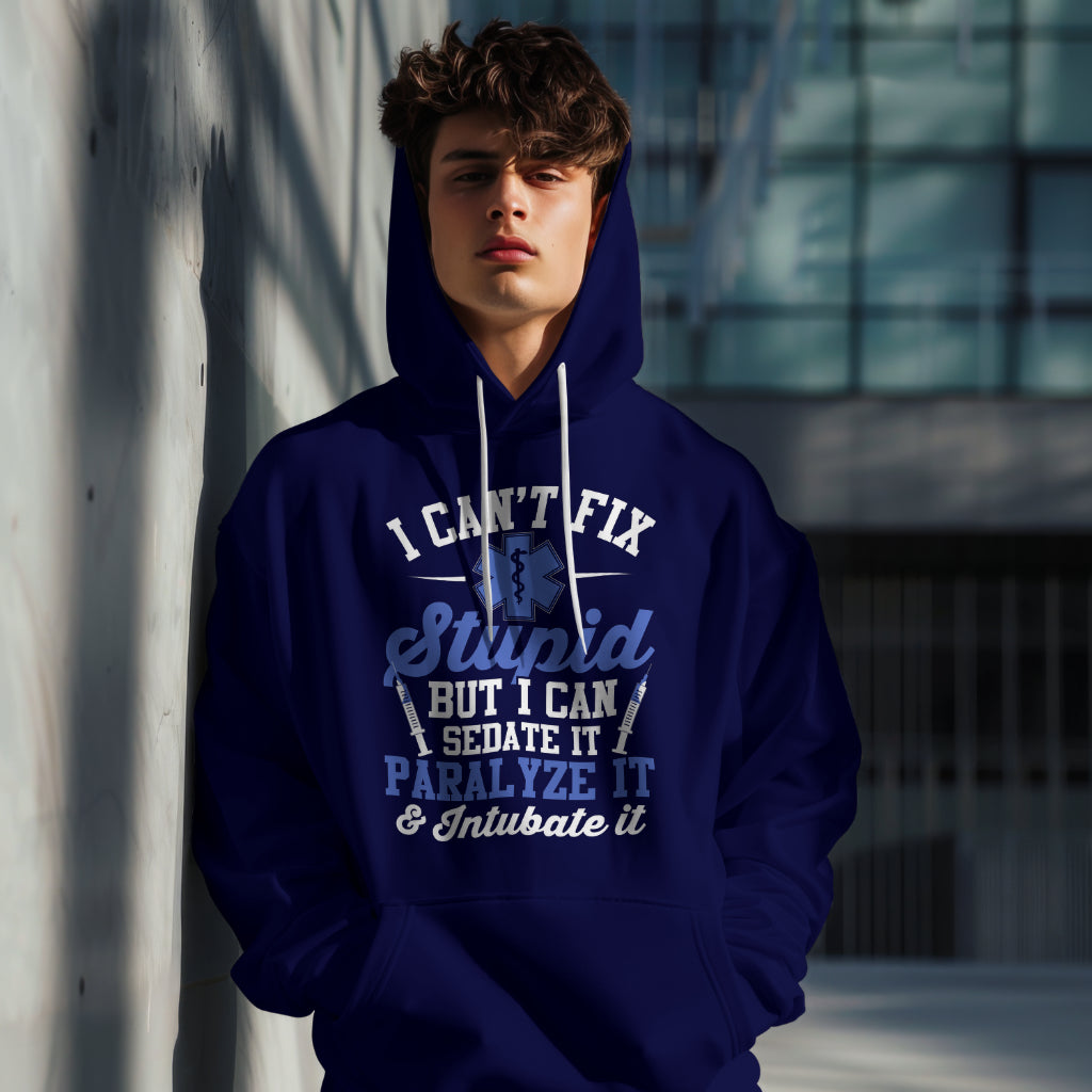 Paramedic - Can't Fix Stupid Hoodie
