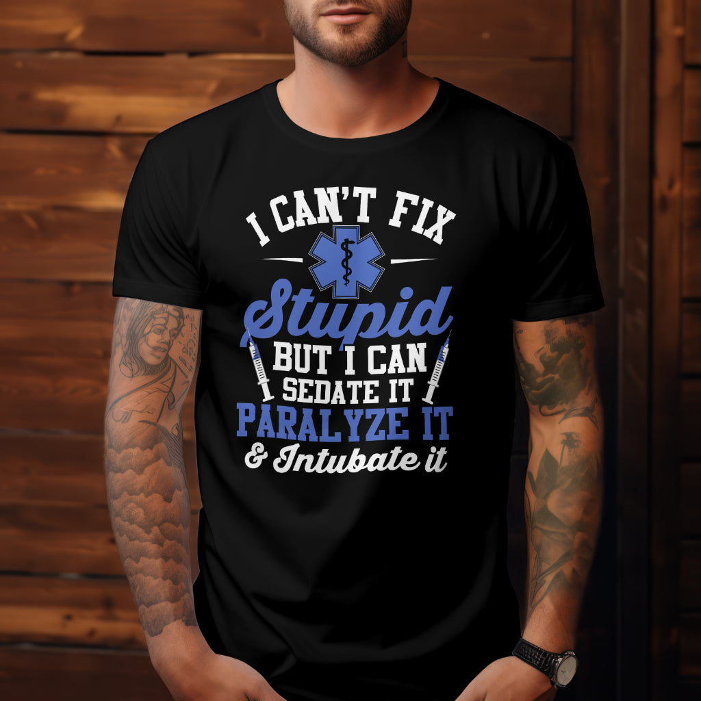 Paramedic - Can't Fix Stupid