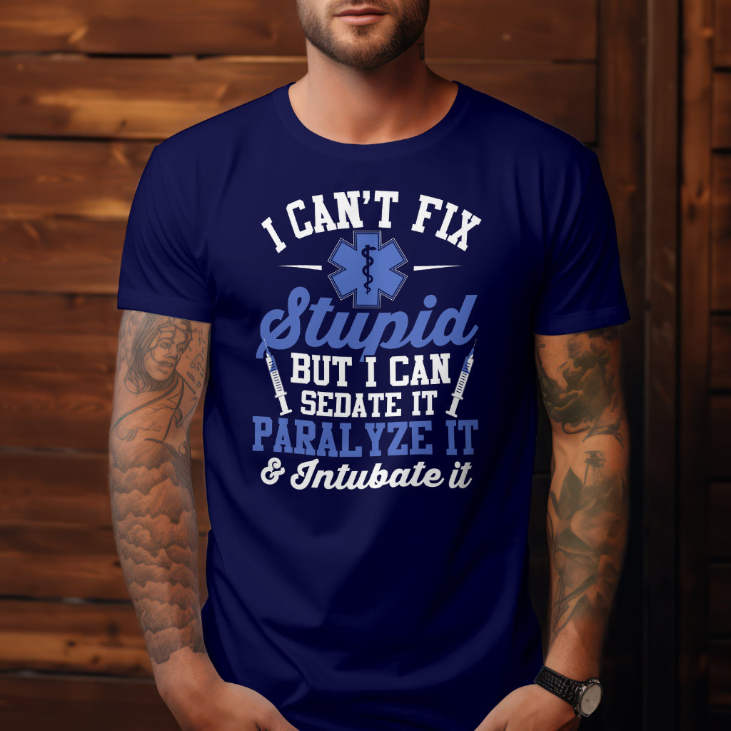 Paramedic - Can't Fix Stupid
