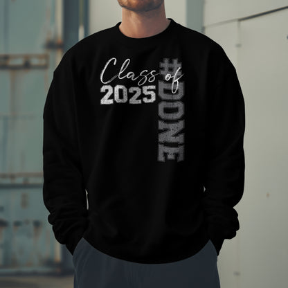 Class of 25 #Done Crewneck