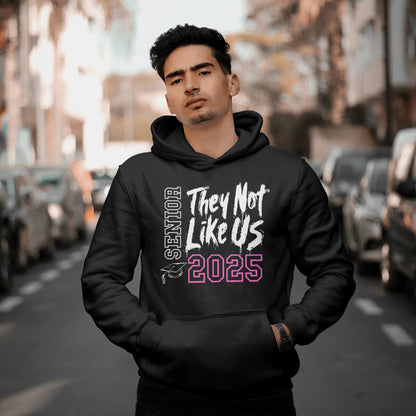 Senior 25 They Not Like Us Hoodie