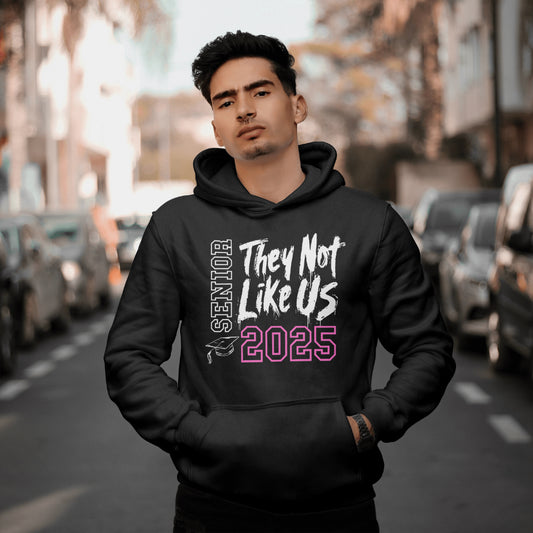 Senior 25 They Not Like Us Hoodie