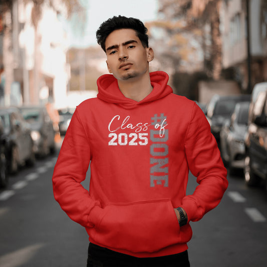 Class of 25 #Done Hoodie