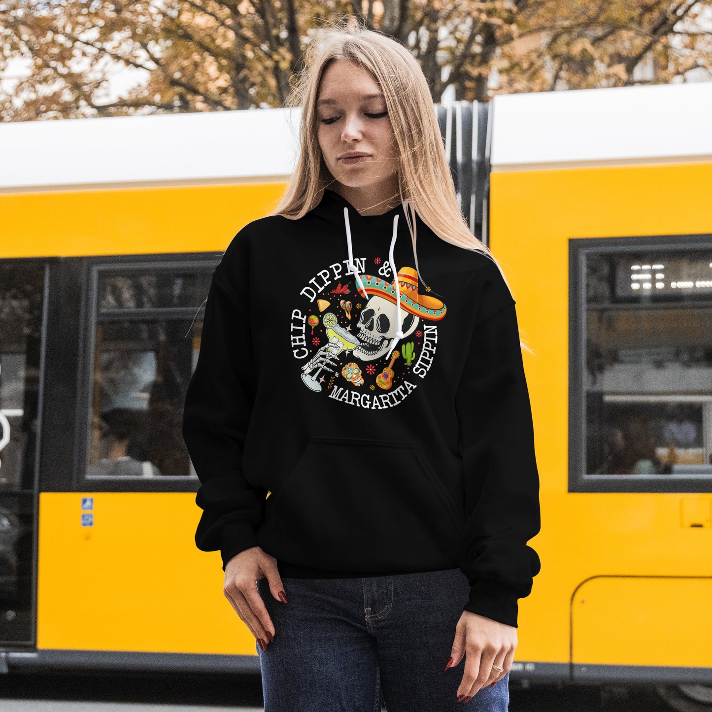 Chip Dippin' & Margarita Sippin' Hoodie