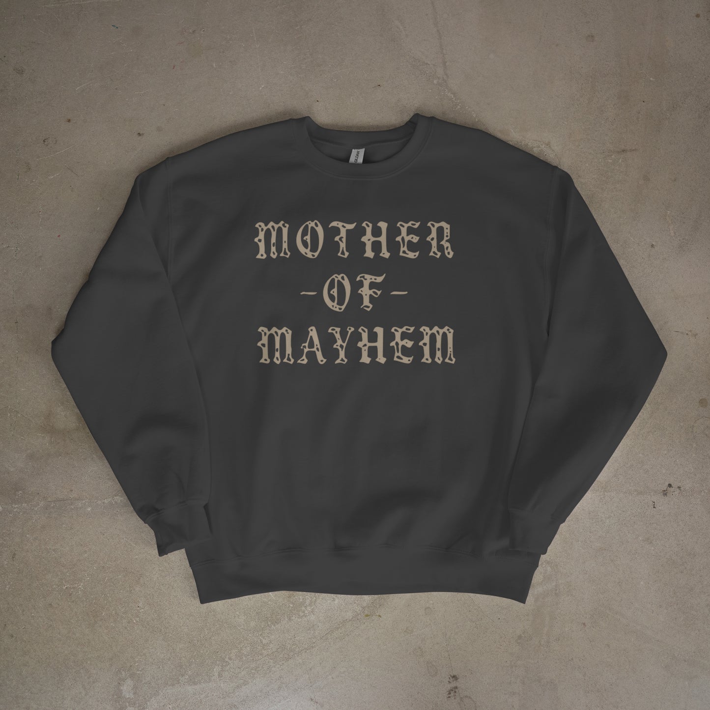 Mother of Mayhem Crewneck