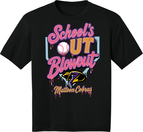Schools Out Blowout Cobras DRI FIT