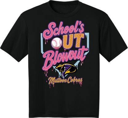 Schools Out Blowout Cobras DRI FIT