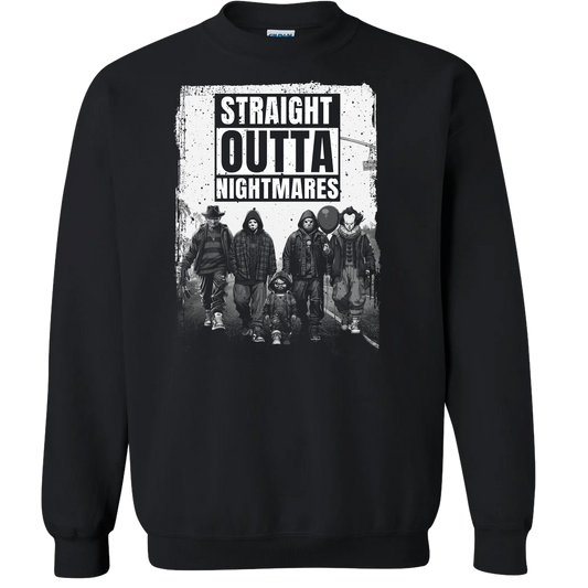 STRAIGHT OUTTA NIGHTMARES Crewneck