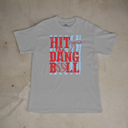 Hit The Dang Ball