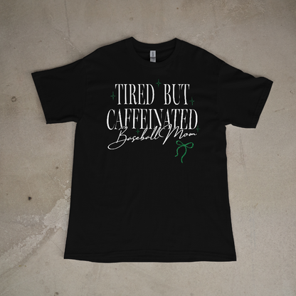 Tired But Caffeinated Baseball Mom